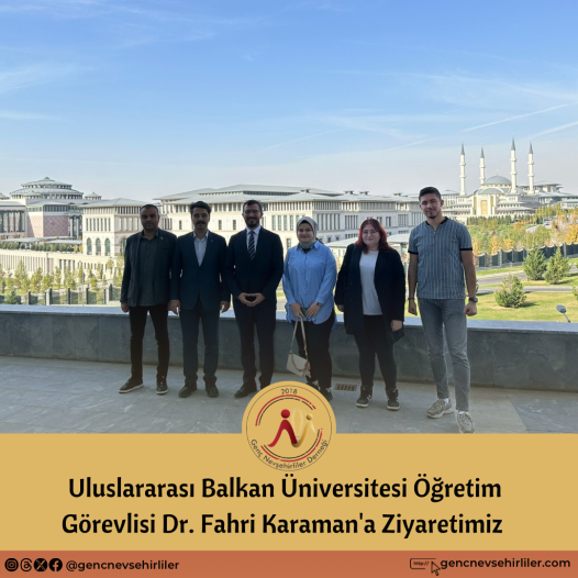 Uluslararası Balkan Üniversitesi Öğretim Görevlisi Dr. Fahri Karaman'a Ziyaretimiz