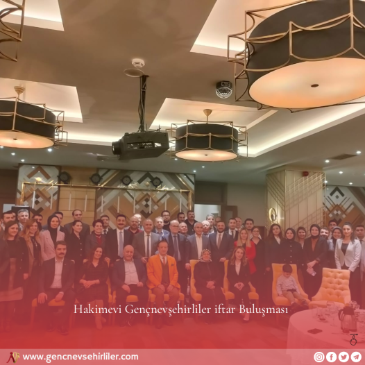 Ankara Hakimevi Gençnevşehirliler İftar Buluşması