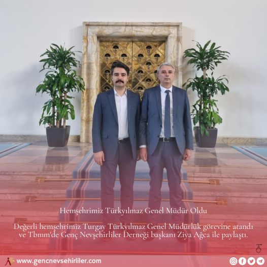 Hemşehrimiz Turgay Türkyılmaz Genel Müdür Oldu