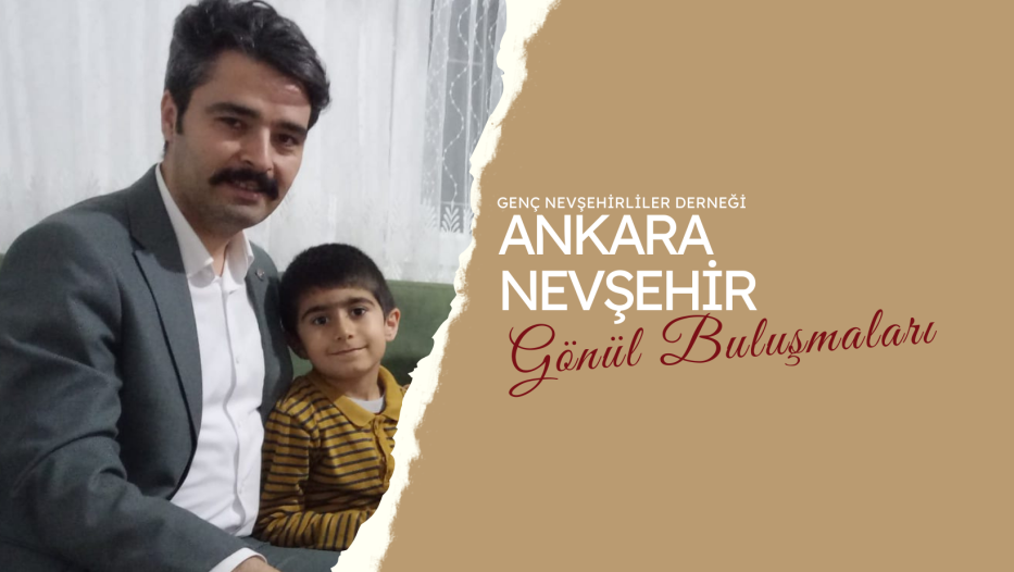 Ankara Nevşehir Gönül Buluşmaları