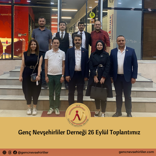 26 Eylül Genç Nevşehirliler yönetim kurulu toplantımız
