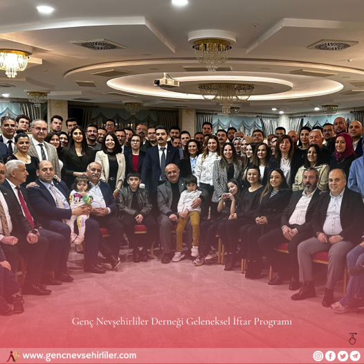 Genç Nevşehirliler Derneği Geleneksel İftar Programı 