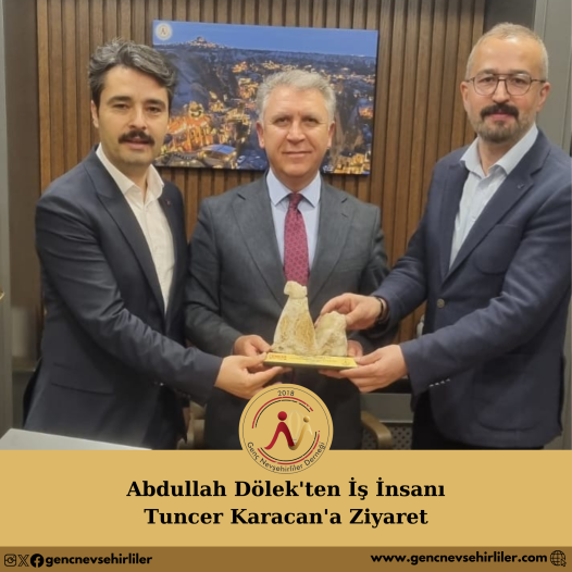 Abdullah Dölek'ten İş İnsanı Tuncer Karacan'a Ziyaret 