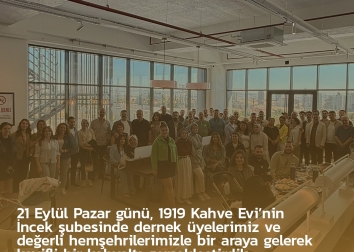 21 Eylül Pazar günü, 1919 Kahve Evi’nin İncek şubesinde dernek üyelerimiz ve değerli hemşehrilerimizle bir araya gelerek keyifli bir kahvaltı gerçekleştirdik