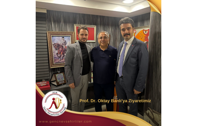 Prof. Dr. Oktay Banlı'ya Ziyaretimiz