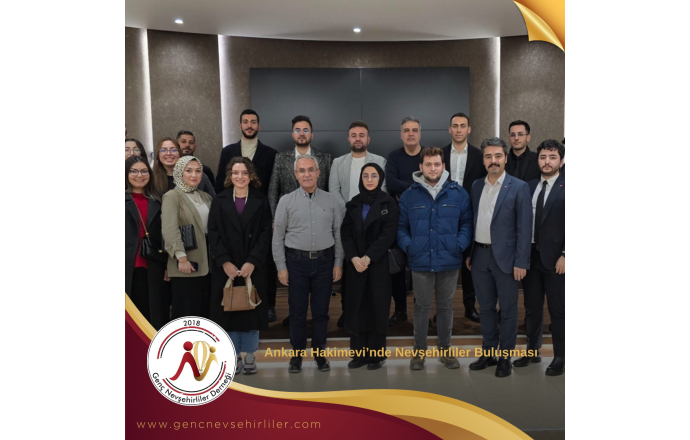 Ankara Hakimevi’nde Nevşehirliler Buluşması 